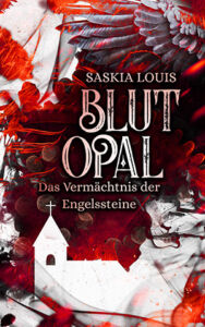 Cover zum Buch Blutopal von Saskia Louis