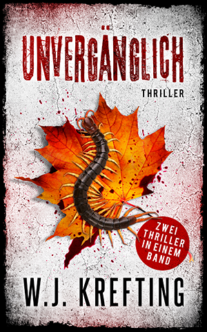 Buchcover von Unvergänglich von W.J. Krefting