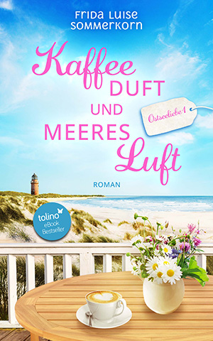 Buchcover von Kaffeeduft und Meeresluft von der Autorin Frida Luise Sommerkorn