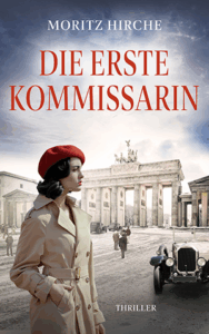 Cover "Die erste Kommissarin" mit einer Frau in Mantel und mit roter Mütze vor dem Brandenburger Tor