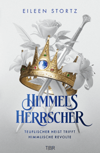 Cover "Himmelsherrscher" mit einer goldenen Krone, in der eine weiße Rose und ein weißes Schwert stecken