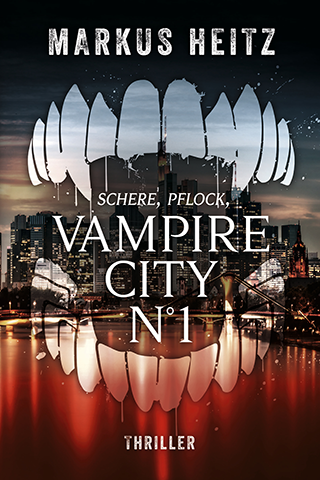 Cover von Vampire City No.1 von Markus Heitz: Im Hintergrund die Silhouette einer Stadt, im Vordergrund ein Vampirgebiss