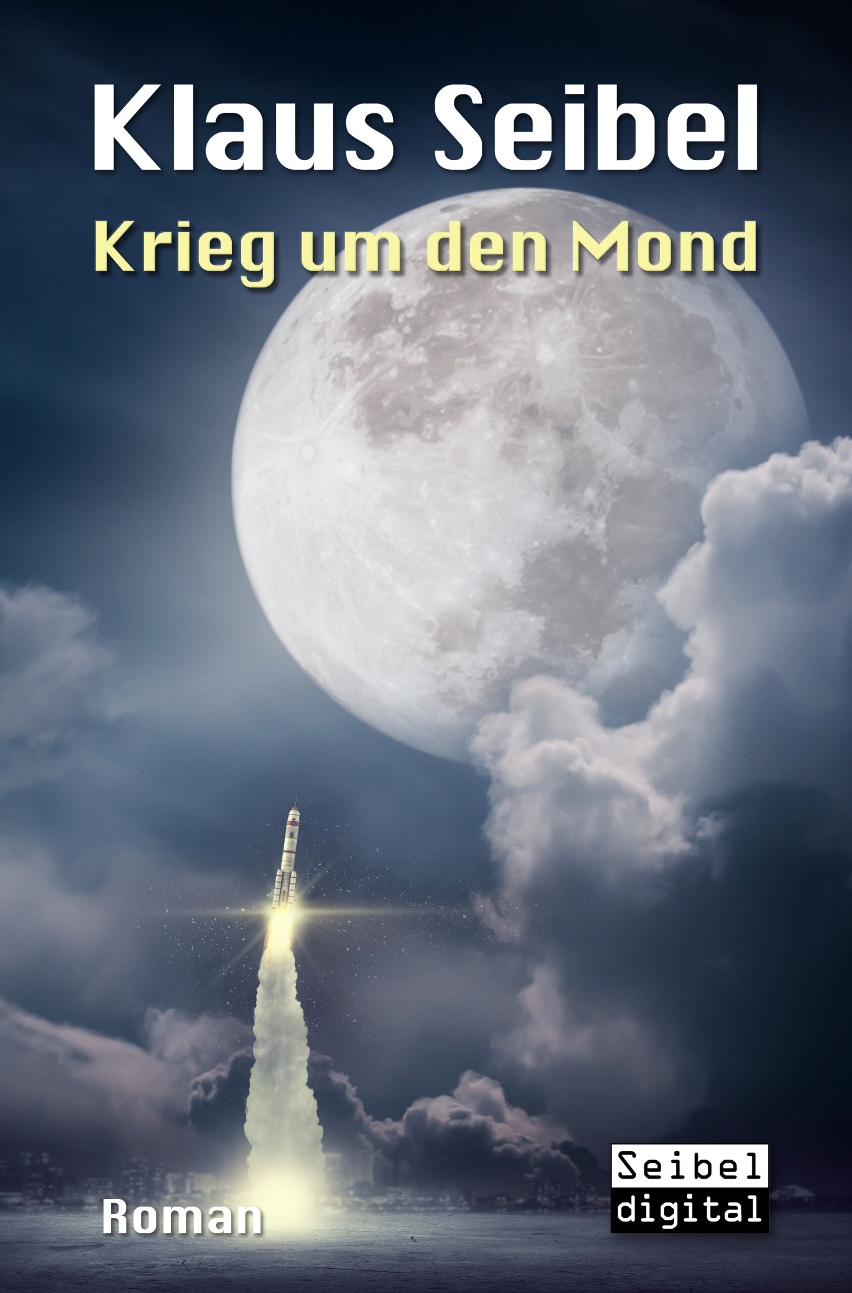 Cover "Krieg um den Mond": Rakete die startet und ein großer Mond