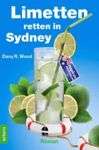 Buchcover von Limetten retten in Sydney von Dany R. Wood