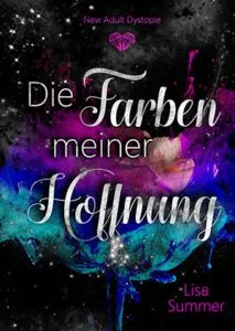 Die Farben meiner Hoffnung, Lisa Summer, tolino media