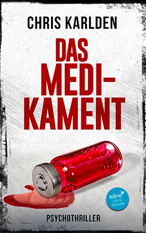 Cover von Das Medikament von Chris Karlden