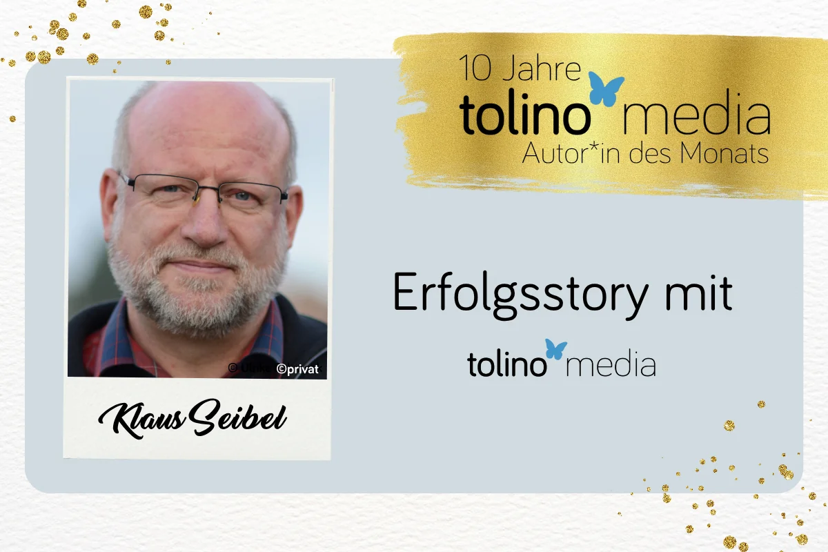 Beitragsbild mit Foto von Klaus Seibel als Autor des Monats im November