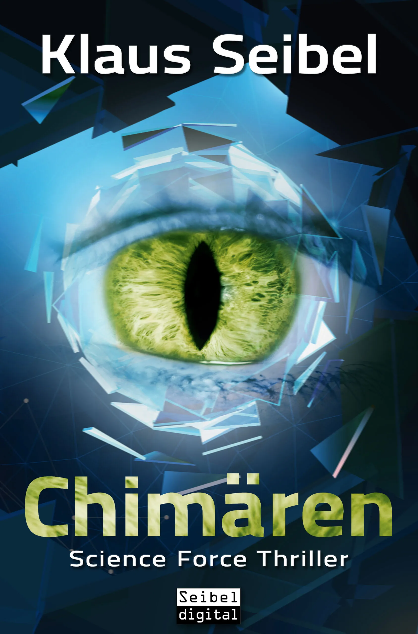 Cover "Chimären": großes grünes Auge vor blauem Hintergrund