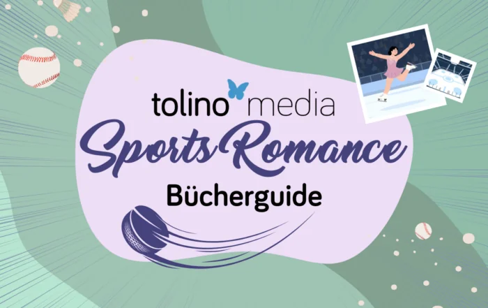 Blogbeitragsbild zum Bücherguide: Sport Romance. Hintergund mit verschiedenen grün-tönen mit einem rosa Feld mit der Überschrift tolino media Sport Romance Bücherguide und einem lila Puk. In den Ecken sind ein Federball, Baseball und Bilder von Eiskunstlaufen.