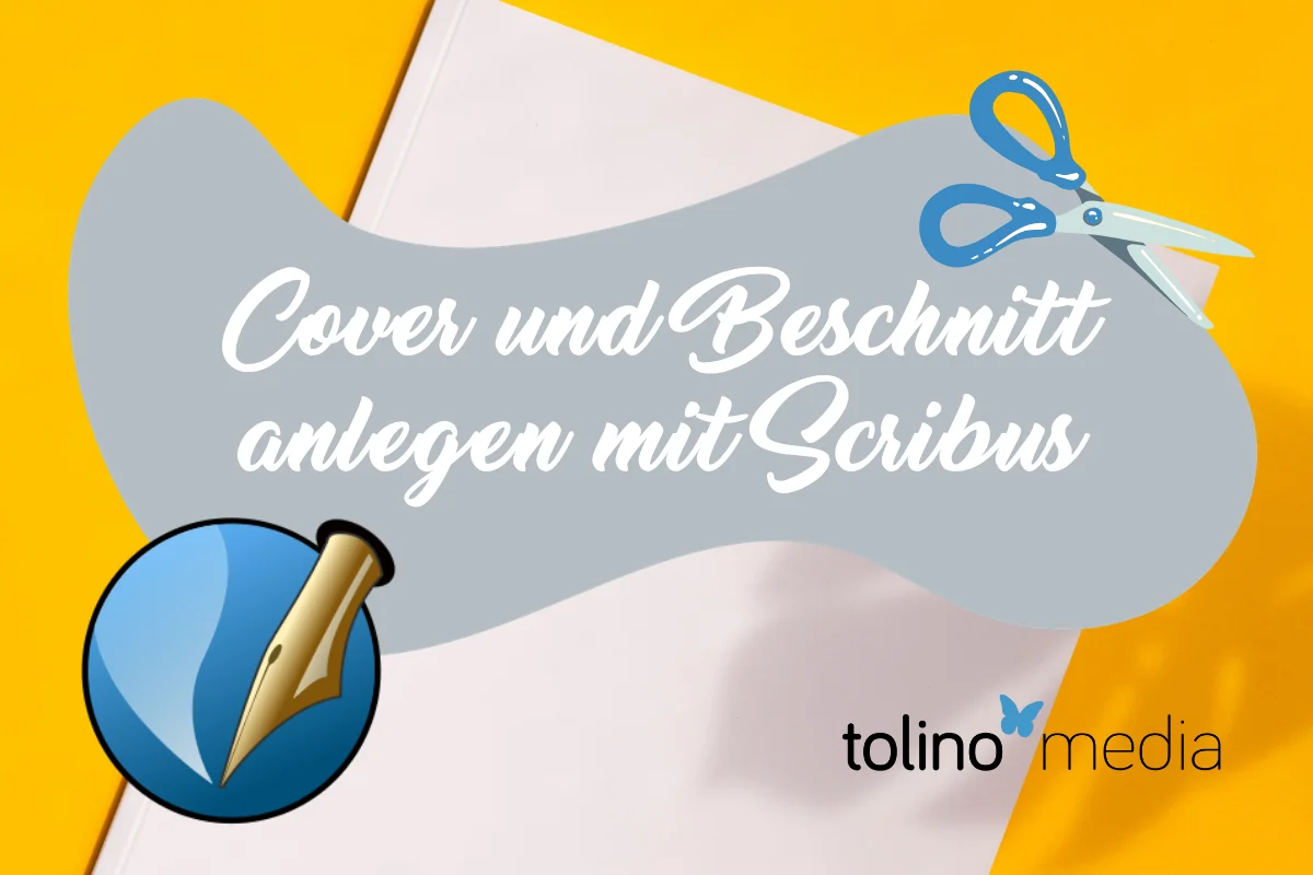Blogbeitragsbild zu "Cover und Beschnitt anlegen mit Scribus": Ein Blatt Papier, darüber eine Schere, das Scribus Logo und der Titel