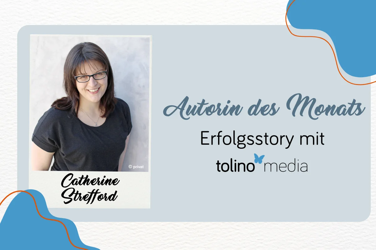 Blogbeitragsbild Catherine Strefford_Autorin des Monats 08_ 2026 Beitragsbild mit Foto von Catherine Strefford als Autorin des Monats im August