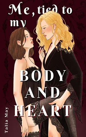 Cover von Me, tied to my body and heart von Talia May