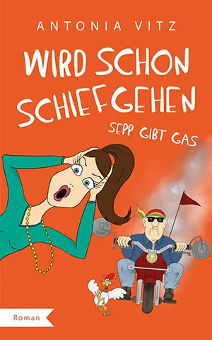 Cover von Wird Schon Schiefgehen von Antonia Vitz